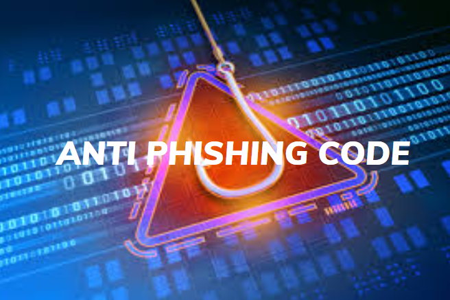 Anti Phishing code là gì?