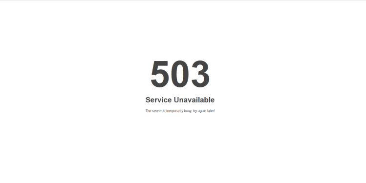 503 Service Unavailable Là Lỗi Gì Nguyên Nhân Và Cách Khắc Phục 